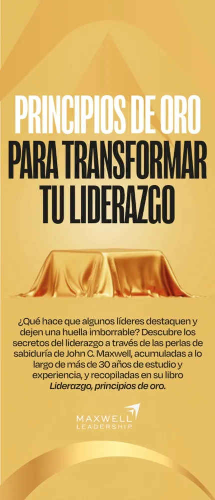 Principios de oro para transformar tu liderazgo